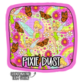 Pixie Dust | ETAT: Late Dec/Early Jan
