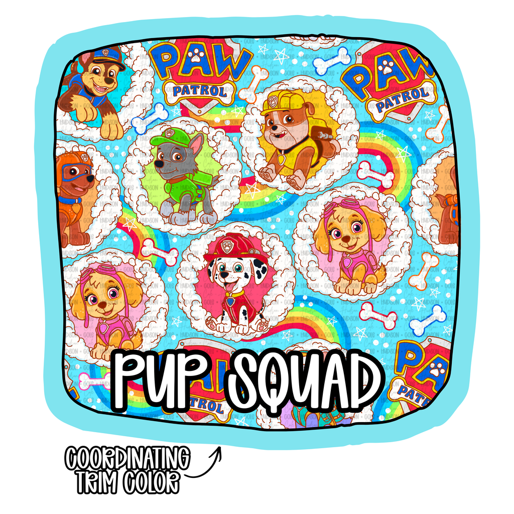Pup Squad | ETAT: Late Dec/Early Jan